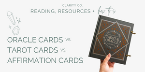Oracle vs. Tarot vs. Affirmation Cards - What's The Difference?