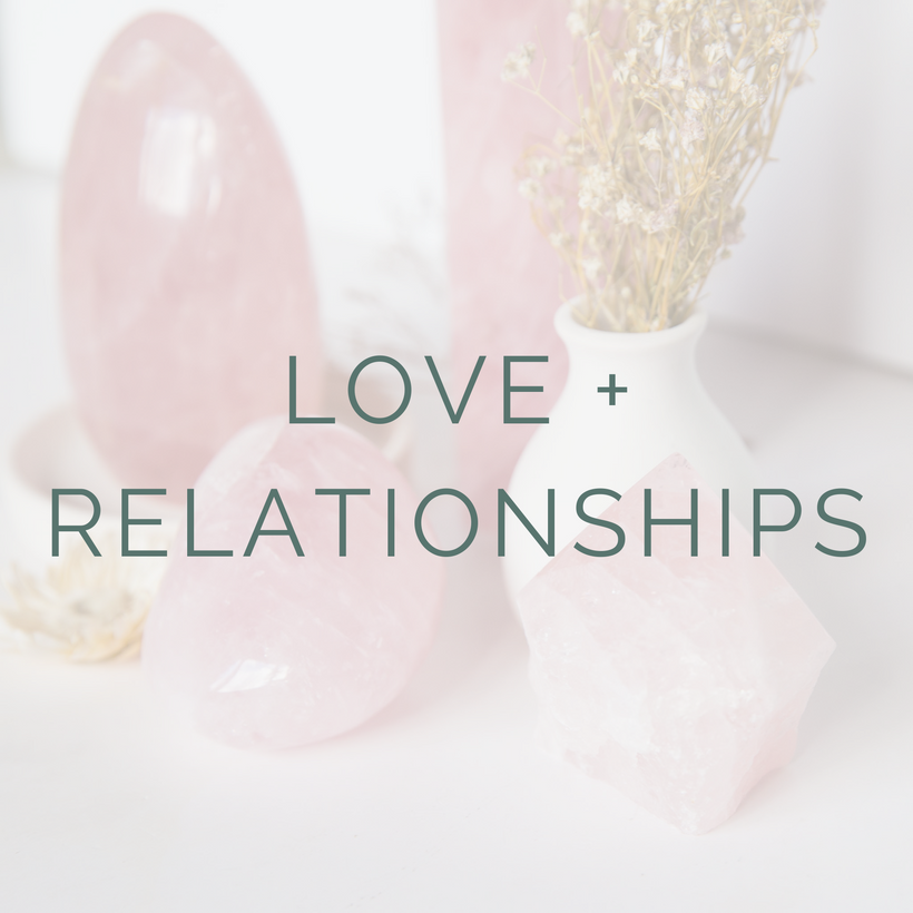 Love + Relationships