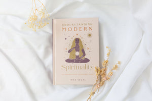 Understanding Modern Spirituality - Inna Segal | Clarity Co. NZ Online Crystal Shop